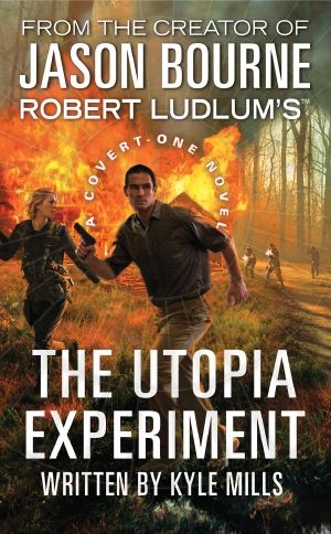 [Covert-One 10] • The Utopia Experiment